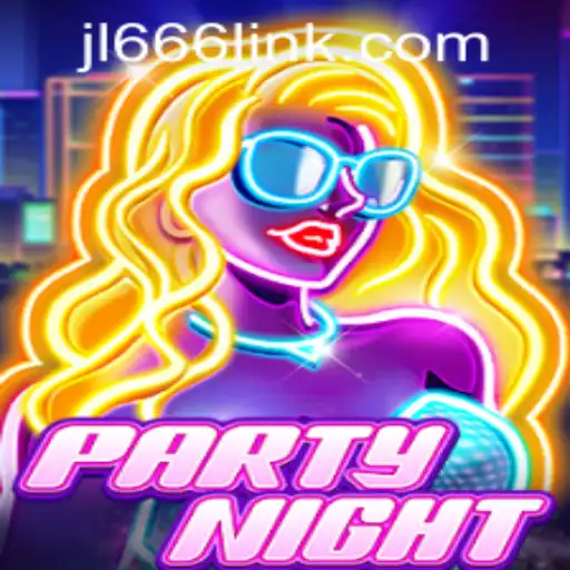 Explore the Exciting World of PartyNight and Navigate JL666.PH Login